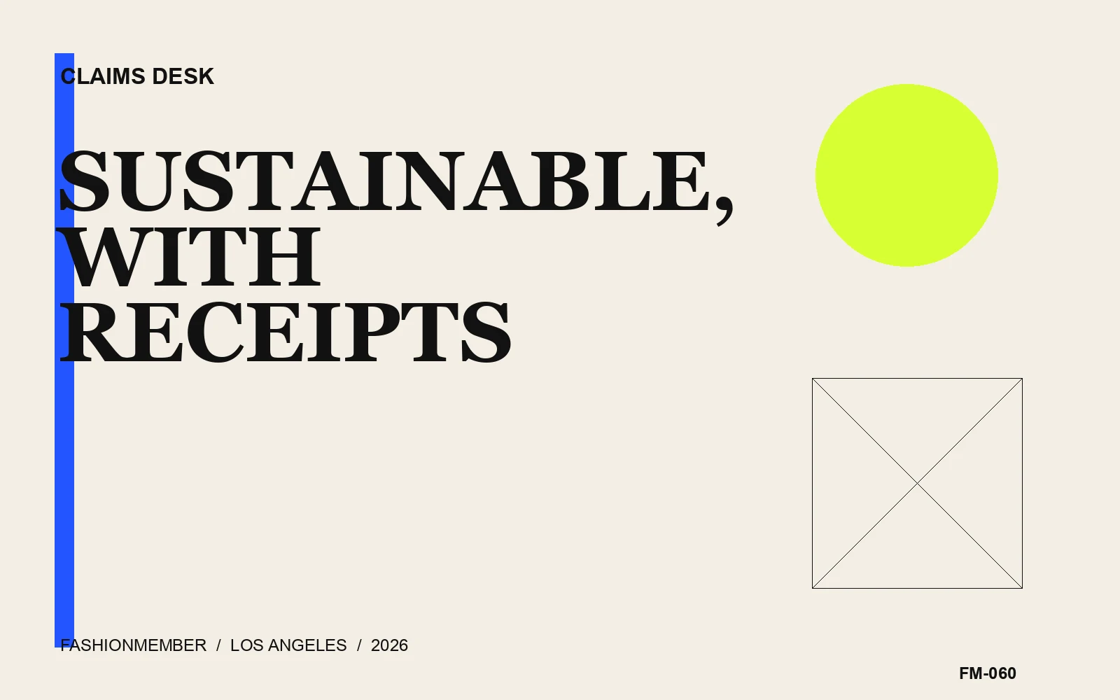 Sand editorial cover with cobalt, cream, and black geometry and the words Sustainable, With Receipts.