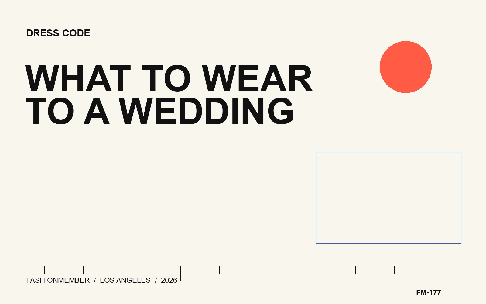 Cream editorial cover with cobalt, coral, and black forms beside the words What to Wear to a Wedding.