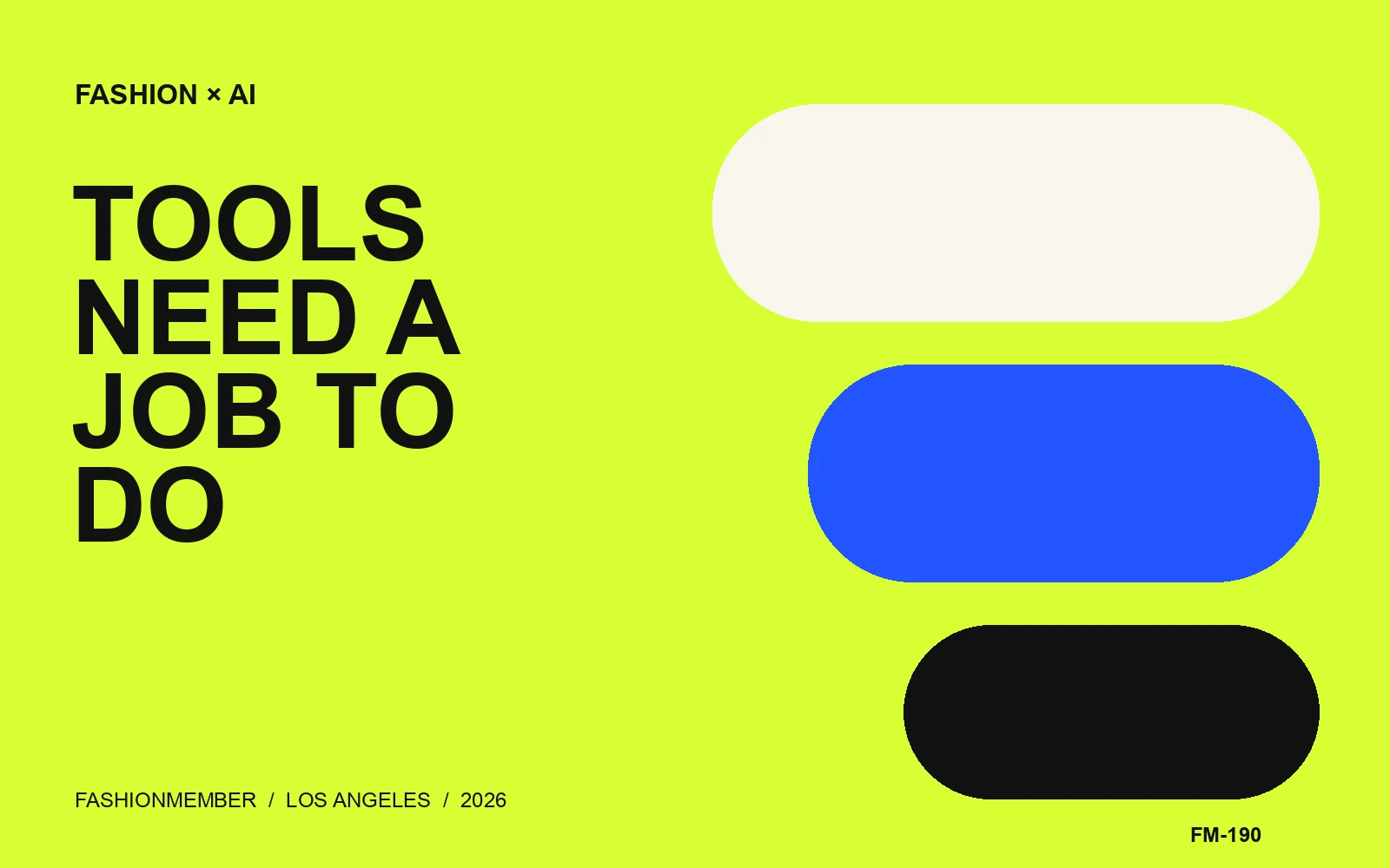 Acid-lime editorial cover with blue, cream, and black rounded forms beside the words Tools Need a Job to Do.